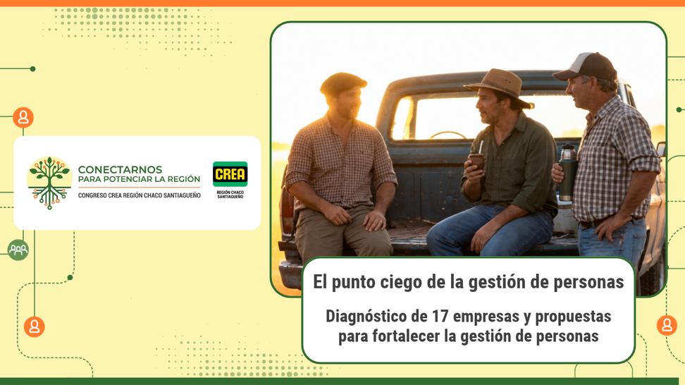 Charla gestión de personas empresas agro Congreso región CREA Chaco Santiagueño 2026